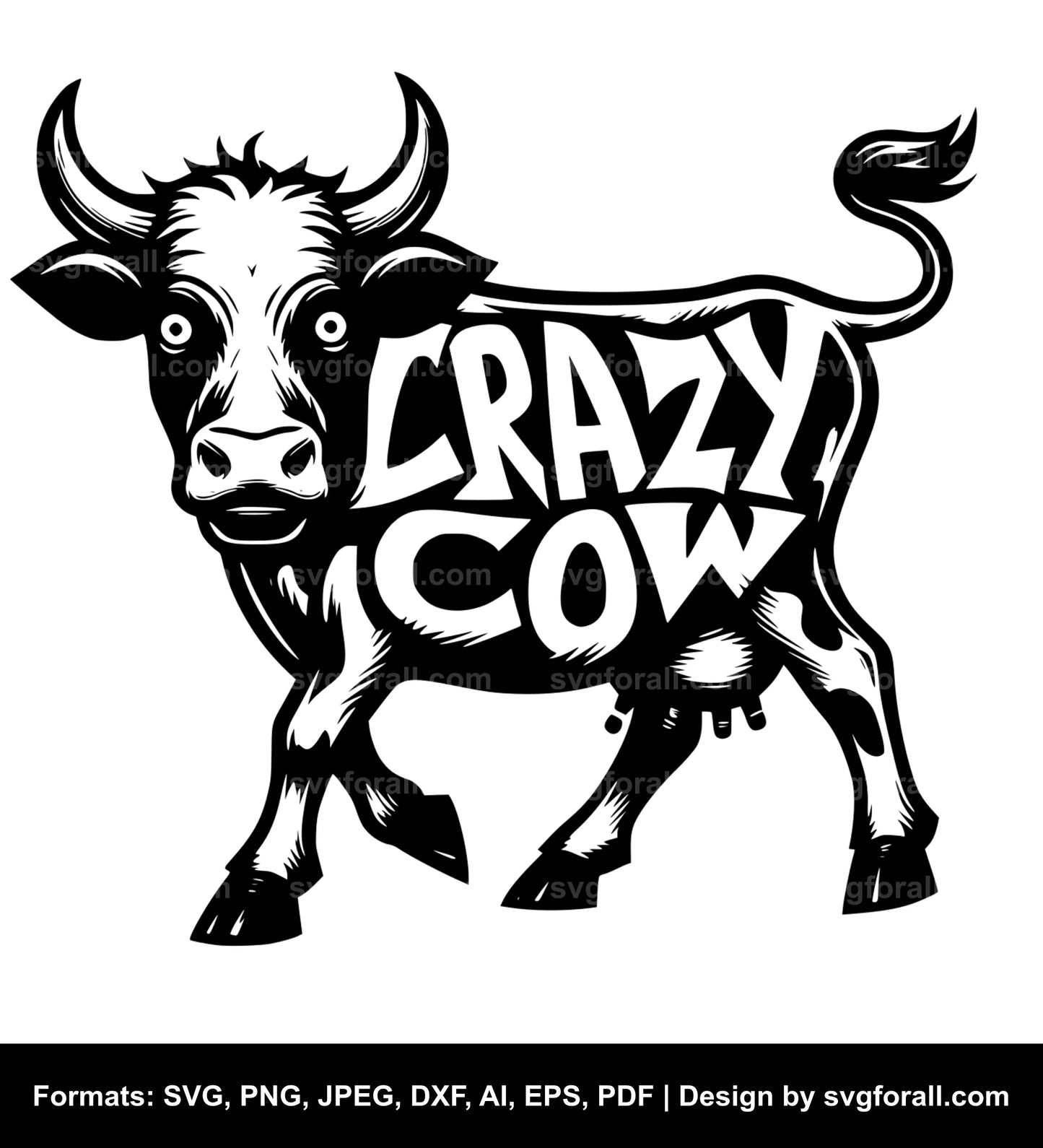 Crazy Cow Cricut SVG